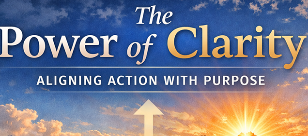 The Power of Clarity2